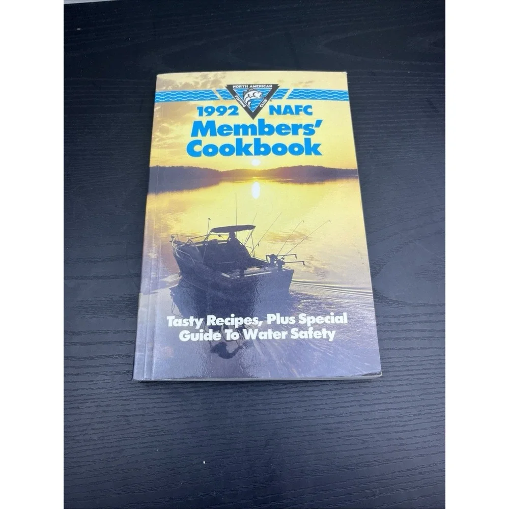 1992 NAFC‎ Member's Cookbook Plus Water Safety Guide Fishing Recipes Book